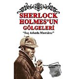 Sherlock Holmes’un Gölgeleri