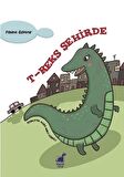 T-Reks Şehirde