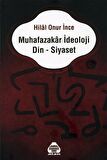 Muhafazakar İdeoloji Din - Siyaset