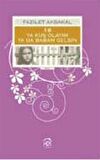 16: Ya Kuş Olayım ya da Babam Gelsin / Fazilet Aksakal