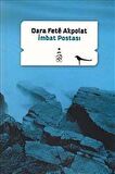İmbat Postası / Dara Fete Akpolat