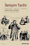 İletişim Tarihi & Teknoloji-Kültür-Toplum / David Crowley