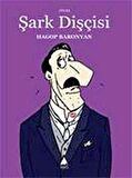 Şark Dişçisi / Hagop Baronyan