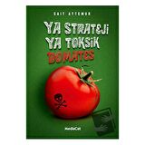 Ya Strateji Ya Toksik Domates