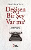 Değişen Bir Şey Var mı?