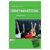 Öğretmeniiiiim!