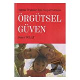 Eğitim Örgütleri İçin Sosyal Sermaye Örgütsel Güven