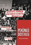 Pekünlü Dosyası / Murat Fatih Ülkü