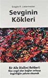 Sevginin Kökleri / Svagito R. Liebermeister