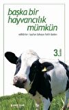 Başka Bir Hayvancılık Mümkün