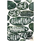 Her Şey Aydınlandı