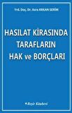 Hasılat Kirasında Tarafların Hak ve Borçları