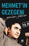 Mehmet’in Gezegeni Gemileri Yaktım