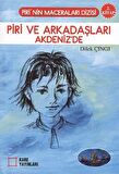 Piri ve Arkadaşları Akdeniz’de