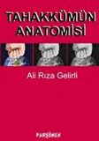 Tahakkümün Anatomisi
