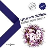 Geceyi Uyut Göğsünde