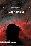 Kaldır Başını