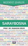 Saraybosna - Medeniyet Şehirleri