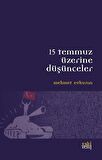 15 Temmuz Üzerine Düşünceler