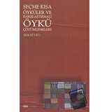 Seçme Kısa Öyküler ve Karşılaştırmalı Öykü Çözümlemeleri