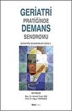 Geriatri Pratiğinde Demans Sendromu / Kolektif