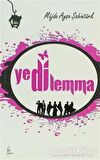 Yedilemma