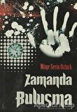 Zamanda Buluşma - Müge Serin Öztürk - Galata Yayıncılık