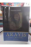 ARAYIŞ Hasret'in Yazdırdıkları / Abdullah Yüksel