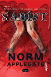 Sadist / Norm Applegate