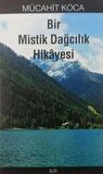 Bir Mistik Dağcılık Hikâyesi