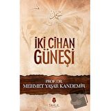İki Cihan Güneşi