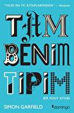 Tam Benim Tipim