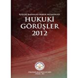 Hukuki Görüşler 2012