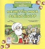 Nasrettin Hoca ve Değerler - Nasrettin Hoca Albino Sincap