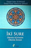 İki Sure Örnek Eğitmen Örnek İnsan