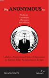 Biz Anonymous'uz Ordayız, Unutmayız, Affetmeyiz, Bizi Bekleyin
