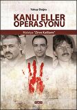Kanlı Eller Operasyonu
