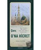 Çare: O'na Hicret (Kuşe) - Kutlu Doğum Serisi 7