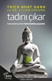 Tadını Çıkar / Thich Nhat Hanh