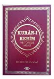 Kur’an-ı Kerim ve Türkçe Meali