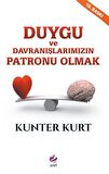 Duygu ve Davranışlarımızın Patronu Olmak