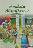 Anadolu Masalları 2