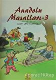 Anadolu Masalları 3