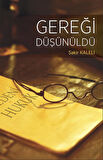 Gereği Düşünüldü - Şakir Kaleli