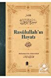 Rasulullah’ın Hayatı