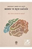 Mesalihu'l Ebdan Ve'l Enfüs Beden Ve Ruh Sağlığı