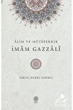 Alim ve Mütefekkir İmam Gazzali