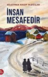 İnsan Mesafedir