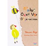 N'olur Ödev Ver Öğretmenim