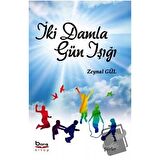 İki Damla Gün Işığı